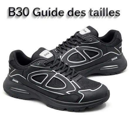 Dior B30 Guide des tailles